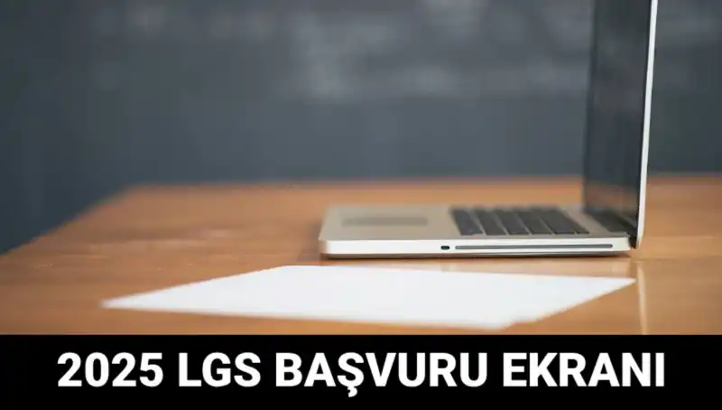 2025 LGS Başvuruları Başladı! e-Okul üzerinden Nasıl Başvuru Yapılır?