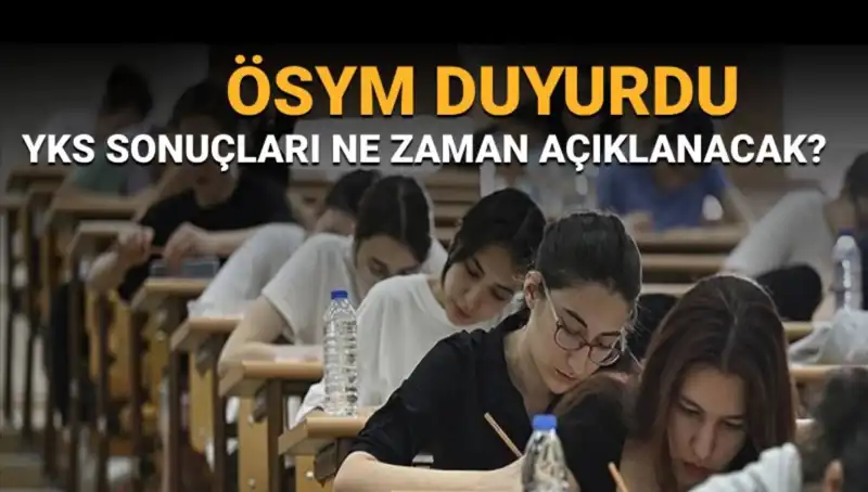 YKS Sonuçları Hakkında Merak Edilenler: Açıklama Tarihi ve Süreç