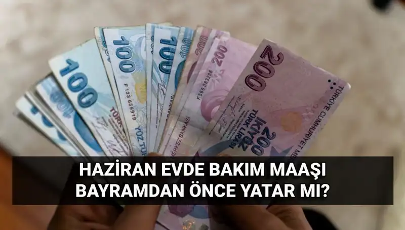 Evde Bakım Maaşı Erken Yatacak mı? Bayram Öncesi Son Gelişmeler