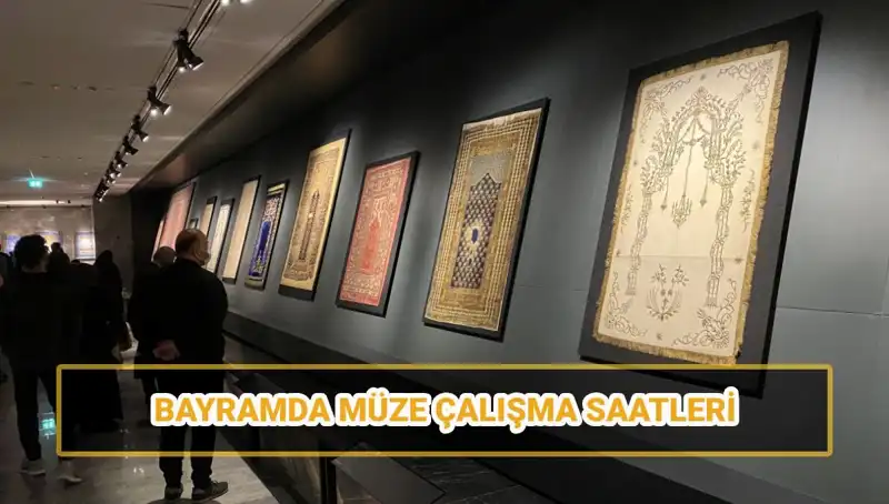 Ramazan Bayramı'nda Müzeler Açık mı? Tatil Döneminde Ziyaret Saatleri