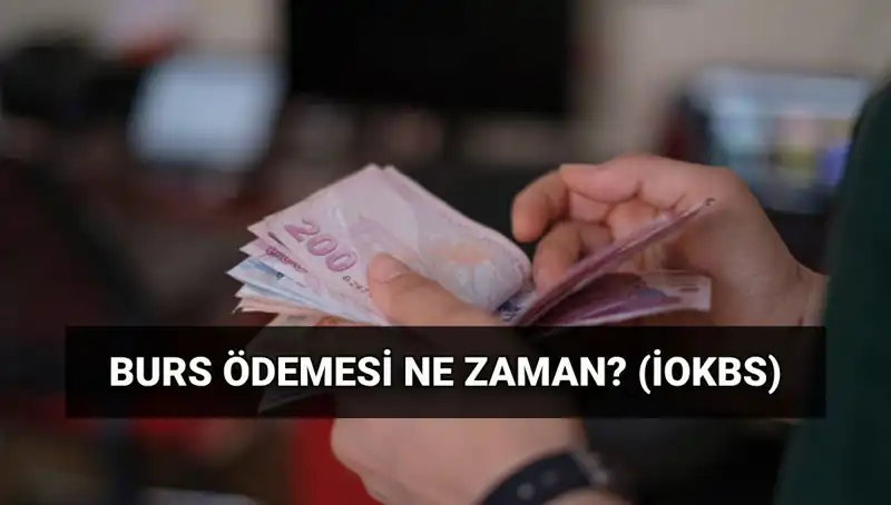 2025 Burs Ödeme Tarihleri Açıklandı: MEB İOKBS İlk Burs Ödemesi Ne Zaman Gerçekleşecek?
