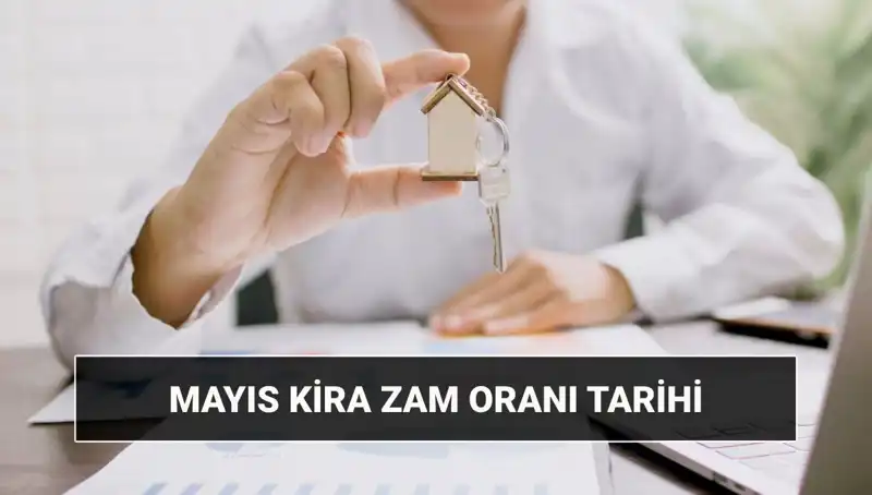 Kira Zam Oranı 2025: Mayıs Ayında Açıklanacak Beklentiler ve Etkileri