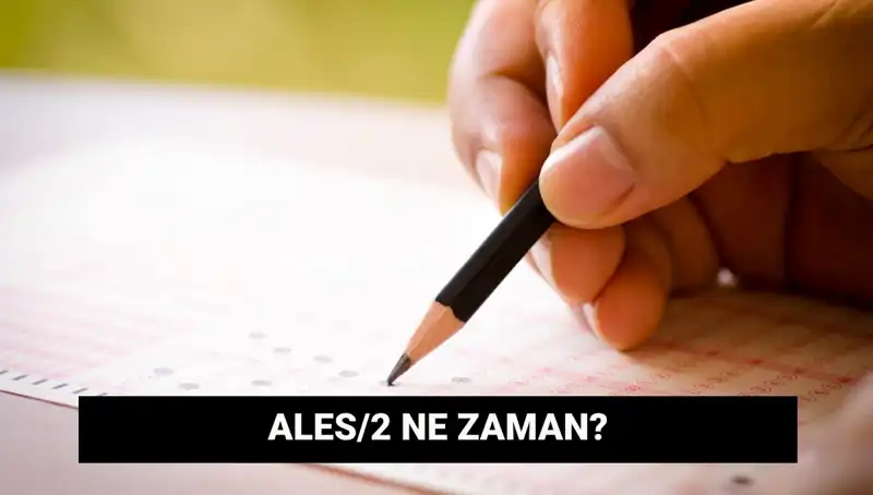 ALES/2 Sınavı: Başvuru ve Sonuç Tarihleri Hakkında Her Şey