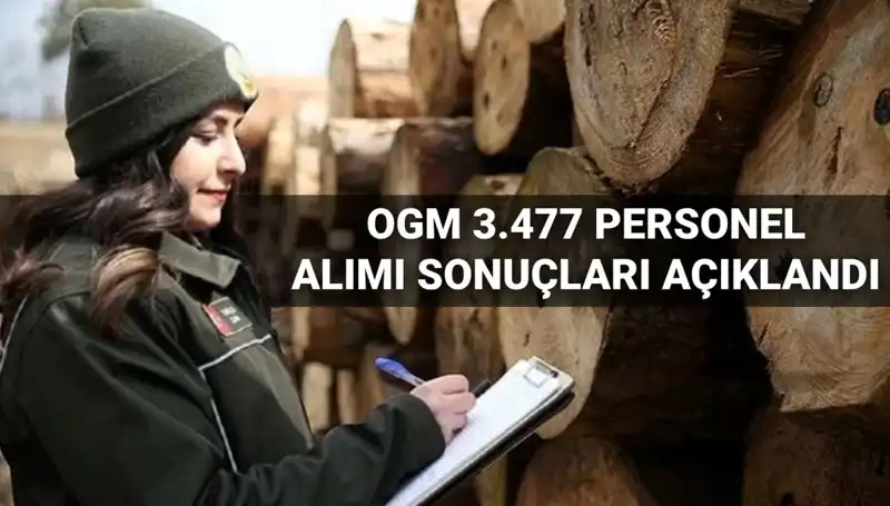 Orman Genel Müdürlüğü 2025 Personel Alım Sonuçları Açıklandı!